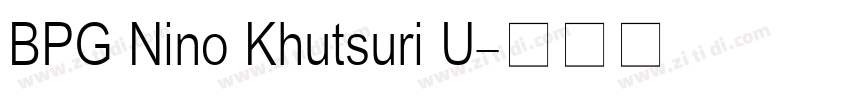 BPG Nino Khutsuri U字体转换